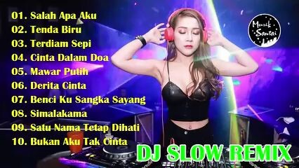 DJ Slow Remix Populer 2023