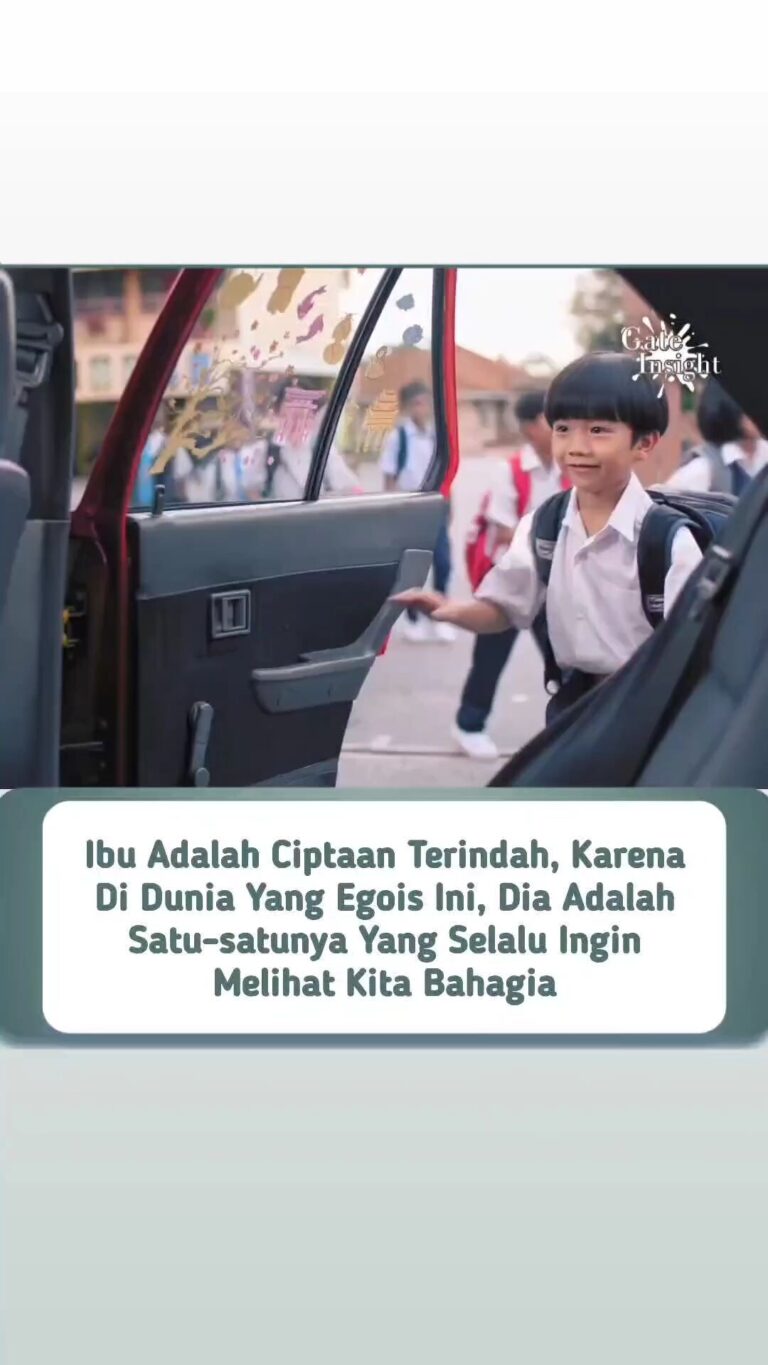 Ibu Adalah Ciptaan Terindah, Karena Didunia Yang Egois Ini, Dia Adalah Satu-satunya Yang Selalu Ingin Melihat Kita Bahagia