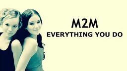 Everything You Do : M2M