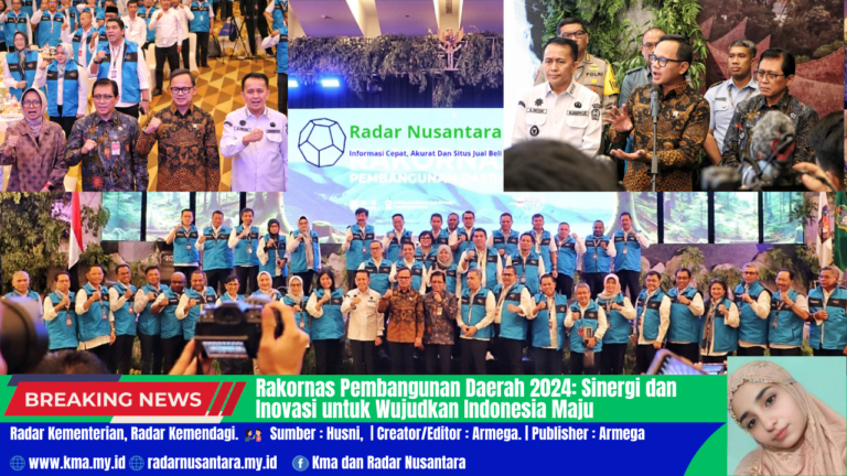 Rakornas Pembangunan Daerah 2024: Sinergi dan Inovasi untuk Wujudkan Indonesia Maju