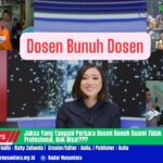 Dosen Bunuh Dosen: Jaksa Yang Tangani Perkara Dosen Bunuh Suami Tak Profesional