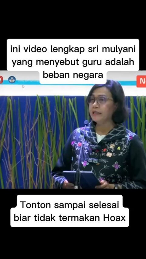 Ini Video Lengkap Sri Mulyani Yang Menyebut Guru Adalah Beban Negara, Tonton Sampe Selesai Biar Tidak Termakan Hoax