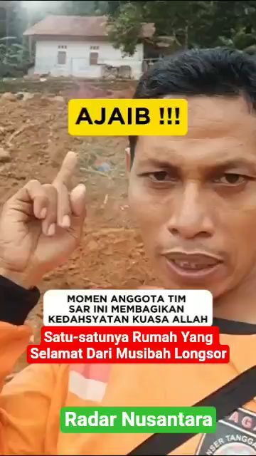 Satu-satunya Rumah Yang selamat dari musibah Longsor