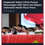Megawati Sebut China Punya Rancangan 200 Tahun Ke depan, Indonesia Masih Poco-Poco